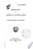 Riqueza de la lengua castellana y provincialismos ecuatorianos