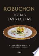 Robuchon. Todas las recetas