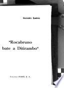Rocabruno bate a Ditirambo