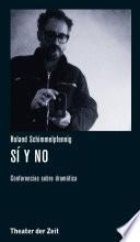 Roland Schimmelpfennig - Sí y no