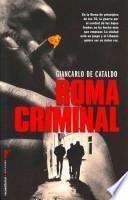 Roma criminal / Criminal Rome