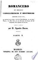 Romancero de romances caballerescos é históricos anteriores al siglo XVIII ...