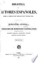 Romancero general, o, Colección de romances castellanos anteriores al siglo XVIII