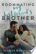 Roommating My Best Friend's Brother