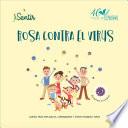 Rosa contra el virus