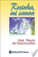 Rosinha, mi canoa