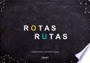 Libro Rotas Rutas
