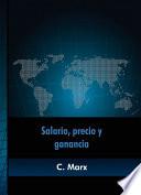 Salario, precio y ganancia