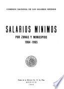 Salarios minimos por zonas y municipios, 1964-1965