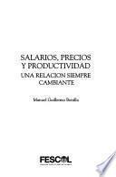 Salarios, precios y productividad