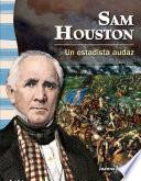 Sam Houston: Un estadista audaz (A Fearless Statesman)