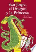 San Jorge, el Dragón y la Princesa