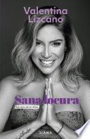 Sana locura: retratos de mi alma