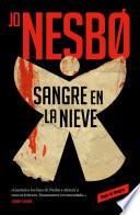 Sangre en la nieve (Sicarios de Oslo 1)