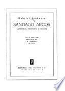 Santiago Arcos, comunista, millonario y calavera