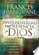 Santidad, verdad y la presencia de Dios