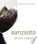 Sanzsoto de rocas y espumas