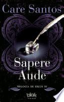 Sapere Aude (Trilogía Eblus 3)
