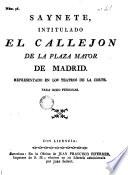 Saynete intitulado El callejon de la Plaza Mayor de Madrid