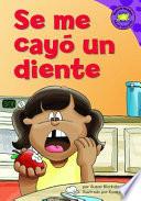 Se me cay„ un diente