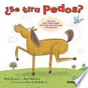 ¿Se tira pedos?