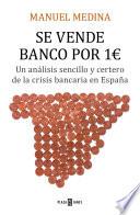 Se vende banco por un euro
