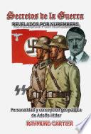 Secretos de la Guerra revelados por Nurermberg