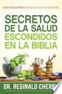 Secretos de la salud escondidos en la Biblia / Hidden Bible Health Secrets
