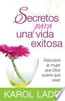 Secretos para una vida exitosa