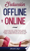 Seducción Offline y Online