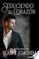 SEDUCIENDO SU CORAZÓN