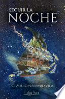 Seguir la noche