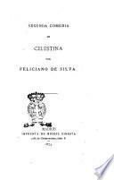 Segunda comedia de Celestina por Feliciano de Silva