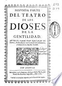 Segunda parte del teatro de los dioses de la gentilidad