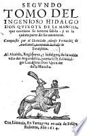 Segundo tomo del Ingenioso hidalgo don Quixote de la Mancha