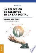 Selección De Talentos En La Era Digital, La