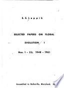 Selected Papers on Floral Evolution I