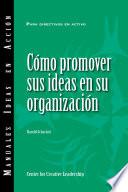 Selling Your Ideas to Your Organization (International Spanish)