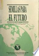 Semillas para el futuro: agricultura sostenible y recursos naturales en las Américas