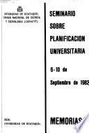 Seminario sobre planificacion universitaria. 6-10 de Septiembre de 1982