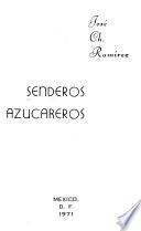 Senderos azucareros