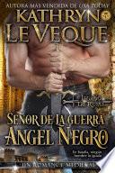 Señor de la Guerra: Ángel Negro