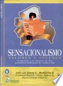 Sensacionalismo, valores y jóvenes