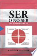 Ser o No Ser: Ese es el Dilema en Puerto Rico.