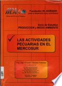 Serie de Estudios Produccion Y Medio Ambiente Las Actividades Pecuarias en El Mercosur