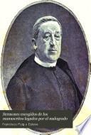 Sermones escogidos de los manuscritos legados por el malogrado
