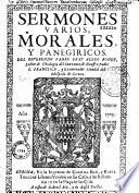 Sermones varios, morales y panegiricos