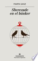 Sherezade en el búnker