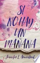 Si No Hay Un Manana