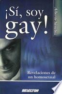 Si, soy gay!